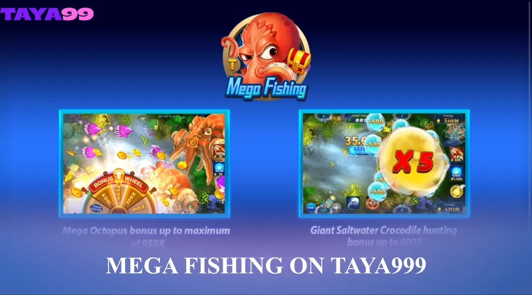 Mega Fishing on Taya999