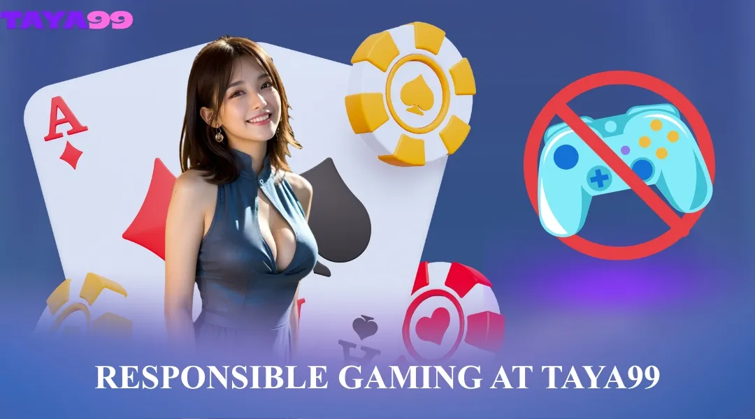 Responsible Gaming at Taya99