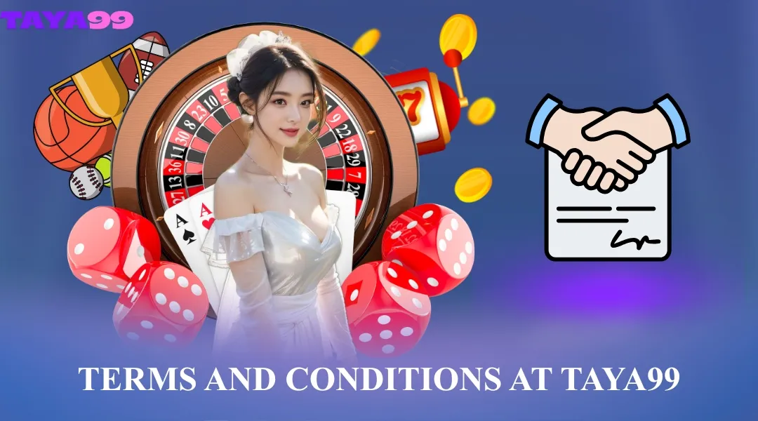 Terms and Conditions at Taya99